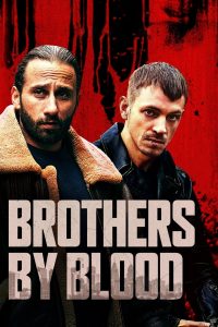 Brothers by Blood (2021) ลบคมปมเลือด