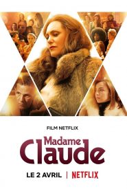 Madame Claude (2021) มาดามคล้อด