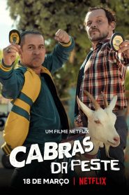 Cabras da Peste (2021) คู่ยุ่งตะลุยหาแพะ