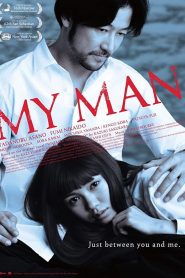 My Man (2014) ทาดาโนบุ อาซาโน่