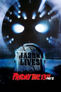 Friday the 13th Part 6 Jason Lives (1986) ศุกร์ 13 ฝันหวาน ภาค 6