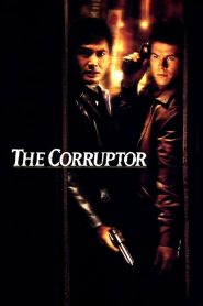 The Corruptor (1999) คอรัปเตอร์ ฅนคอรัปชั่น
