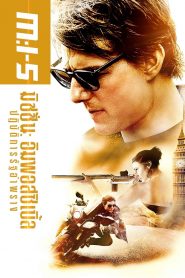 Mission Impossible 5 (2015) มิชชั่นอิมพอสซิเบิ้ล 5 ปฏิบัติการรัฐอำพราง