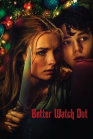 Better Watch Out (2017) โดดเดี่ยว เดี๋ยวก็ตาย