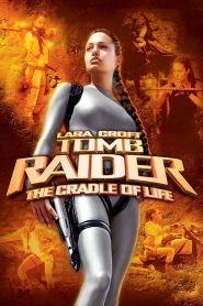 Lara Croft Tomb Raider The Cradle of Life (2003) ลาร่า ครอฟท์ ทูม เรเดอร์ กู้วิกฤตล่ากล่องปริศนา