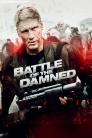 Battle of the Damned (2013) สงครามจักรกลถล่มกองทัพซอมบี้