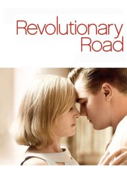 Revolutionary Road (2008) ถนนแห่งฝัน…สองเรานิรันดร์