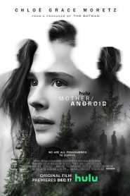 Mother Android (2021) พากย์ไทย