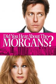Did You Hear About the Morgans (2009) ไฮโซมอร์แกน โกบ้านนา