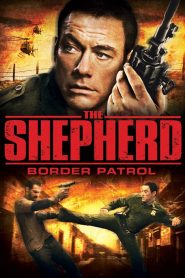 The Shepherd (2008) เดอะ เชพเพิร์ด ตำรวจโคตรระห่ำ