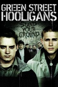 Green Street Hooligans (2005) ฮูลิแกนส์ อันธพาล ลูกหนัง