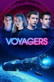 Voyagers (2021) ผจญภัยภารกิจบุกเบิกโลกดวงใหม่