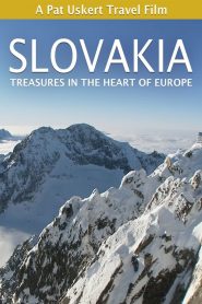 SLOVAKIA Treasures in the Heart of Europe (2015)