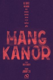 Mang Kanor (2023) มังคะนอ